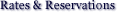 Button: Rates & Reservations